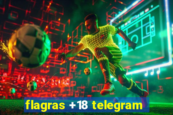 flagras +18 telegram