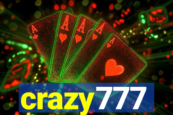 crazy777