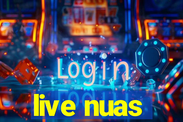 live nuas