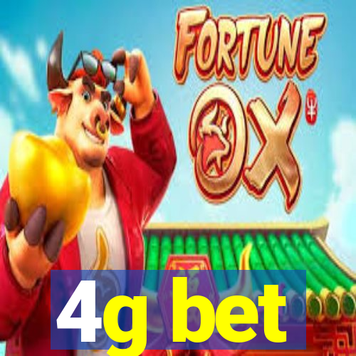 4g bet