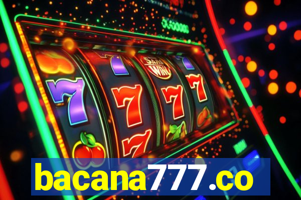 bacana777.co