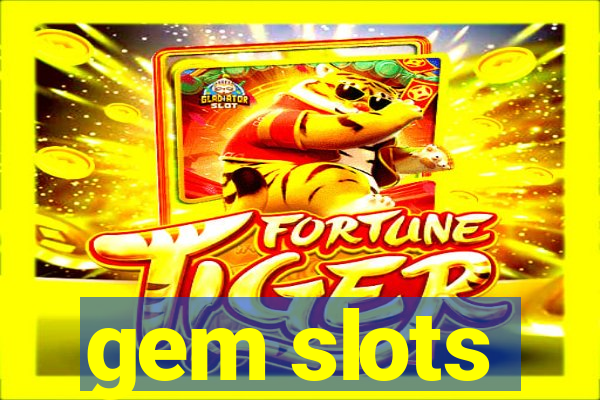 gem slots