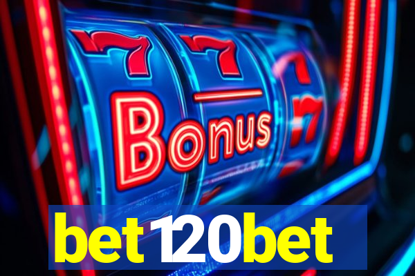 bet120bet