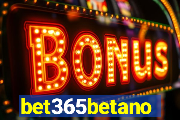 bet365betano