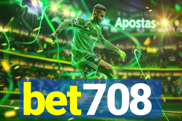 bet708