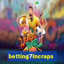 betting7incraps