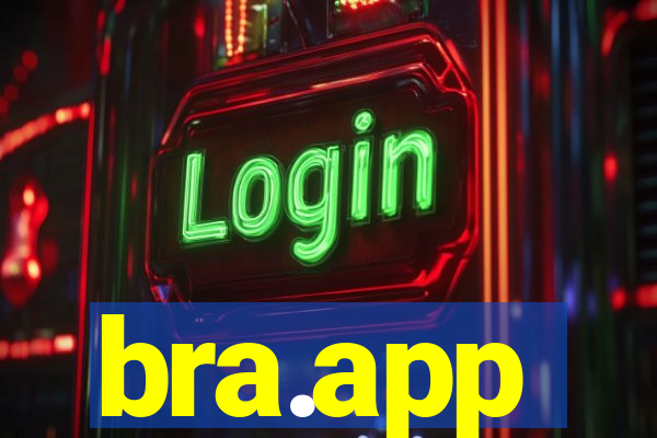 bra.app