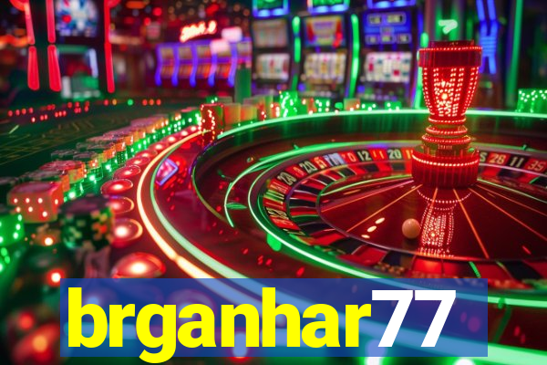 brganhar77