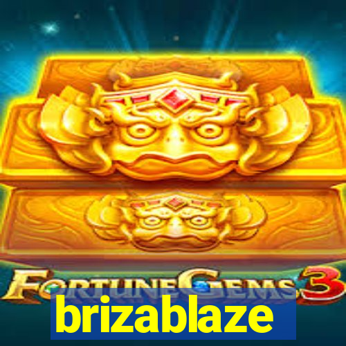 brizablaze