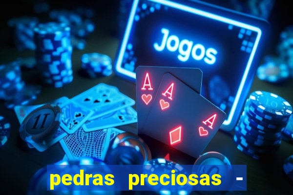 pedras preciosas - jogos - racha cuca