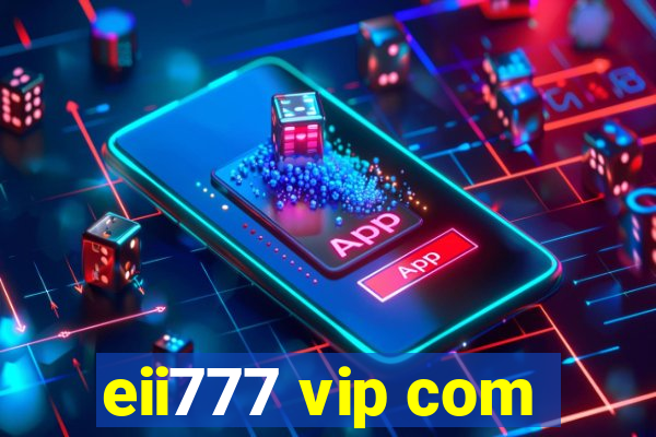 eii777 vip com