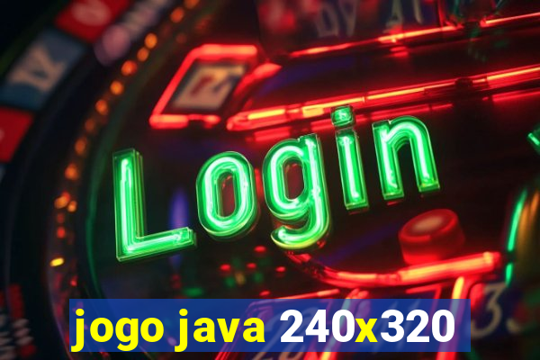 jogo java 240x320