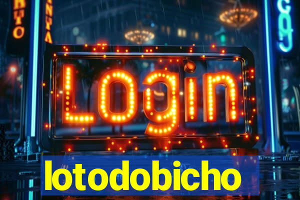 lotodobicho