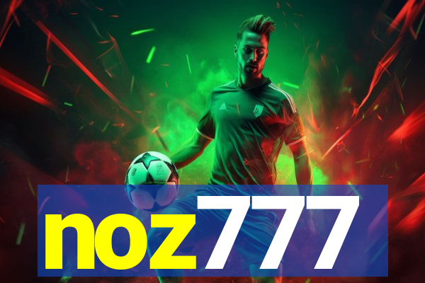 noz777