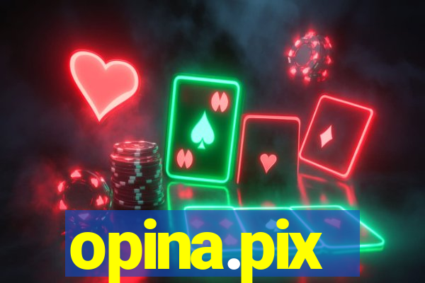 opina.pix