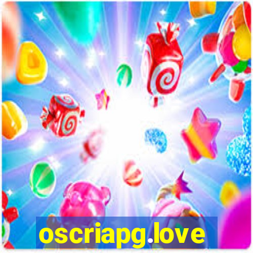 oscriapg.love