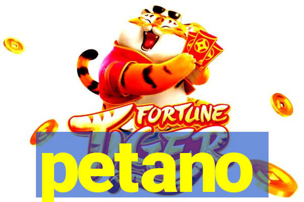 petano