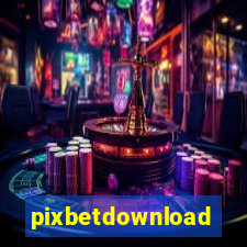 pixbetdownload