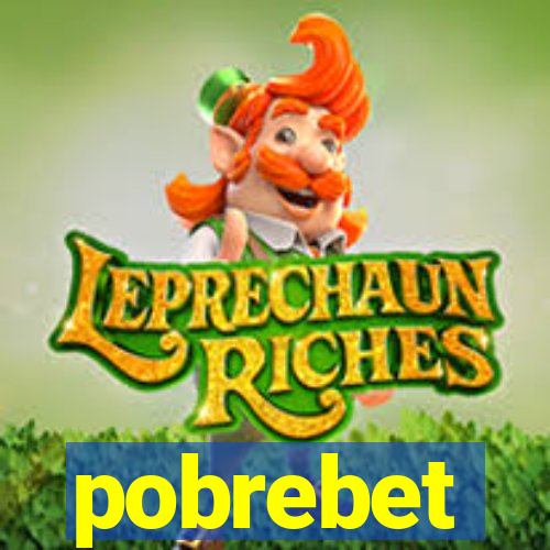 pobrebet