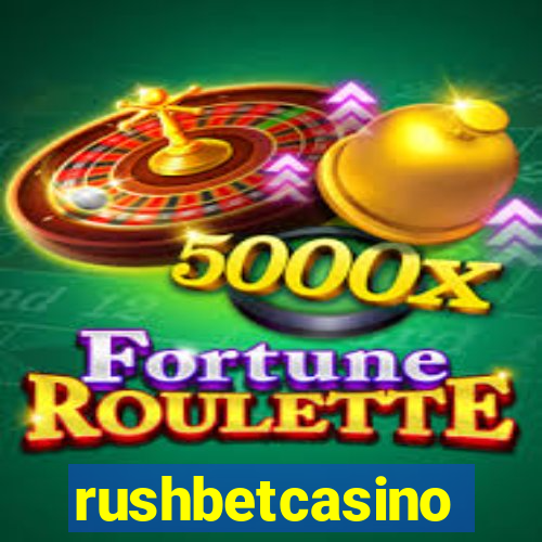 rushbetcasino