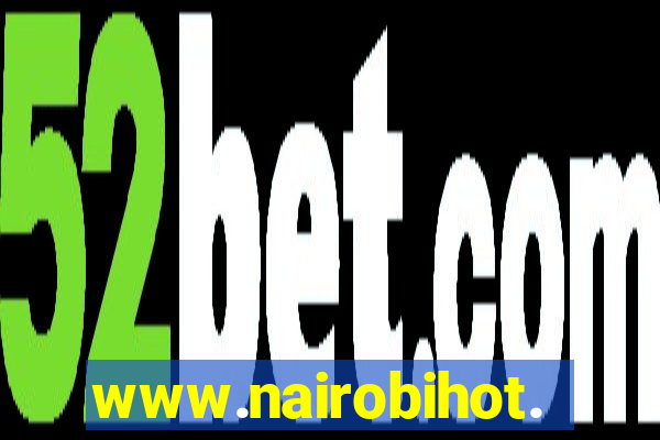 www.nairobihot.com